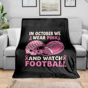 In October We Wear Pink Football Breast Cancer Awareness Throw Blanket Pink Ribbon Checkered Game Day TS10 Print Your Wear
