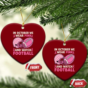 In October We Wear Pink Football Breast Cancer Awareness Ceramic Ornament Pink Ribbon Checkered Game Day TS10 Print Your Wear