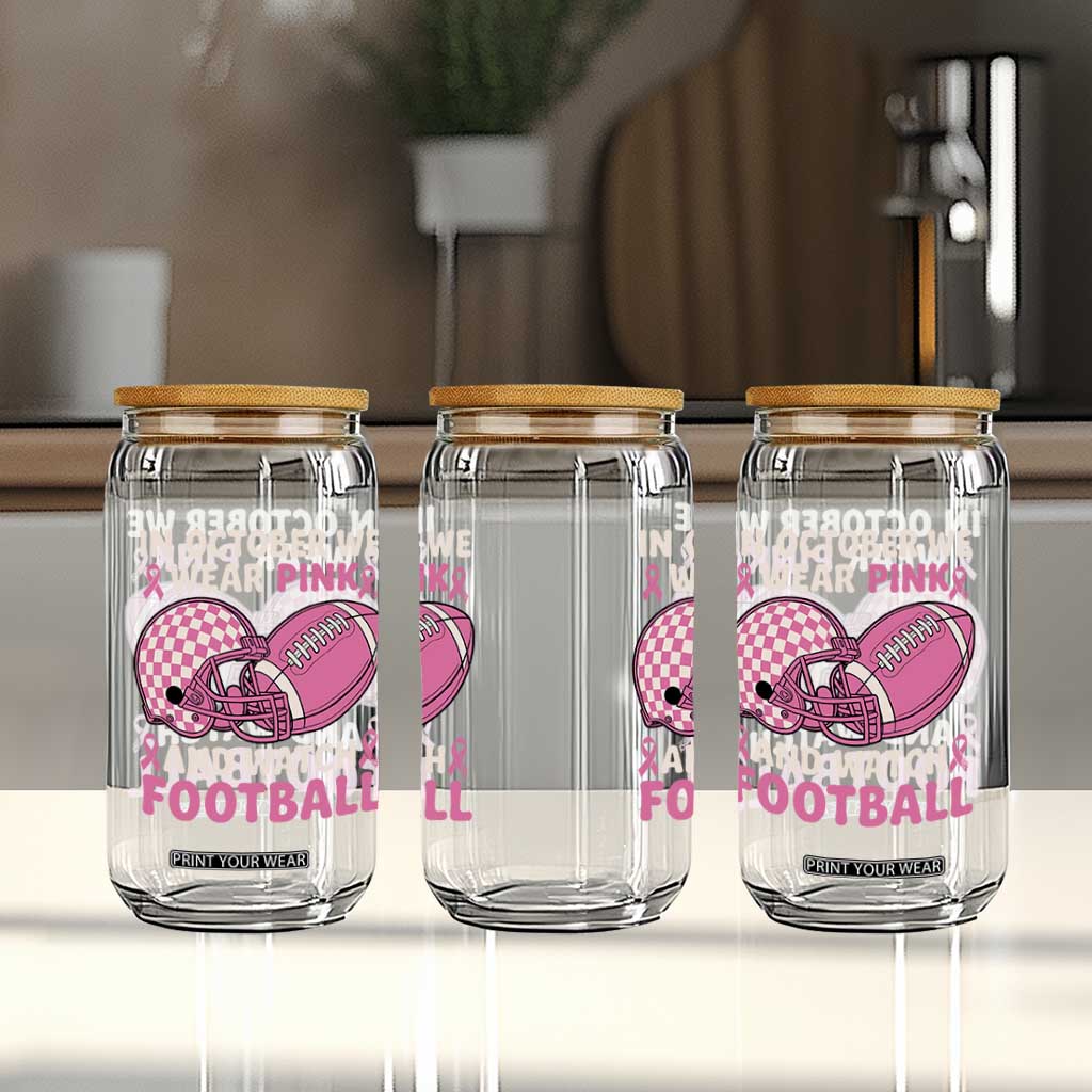 In October We Wear Pink Football Breast Cancer Awareness Glass Can Pink Ribbon Checkered Game Day TS10 Print Your Wear