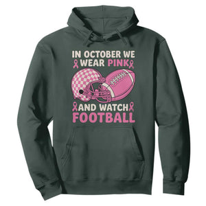 In October We Wear Pink Football Breast Cancer Awareness Hoodie Pink Ribbon Checkered Game Day TS10 Dark Forest Green Print Your Wear