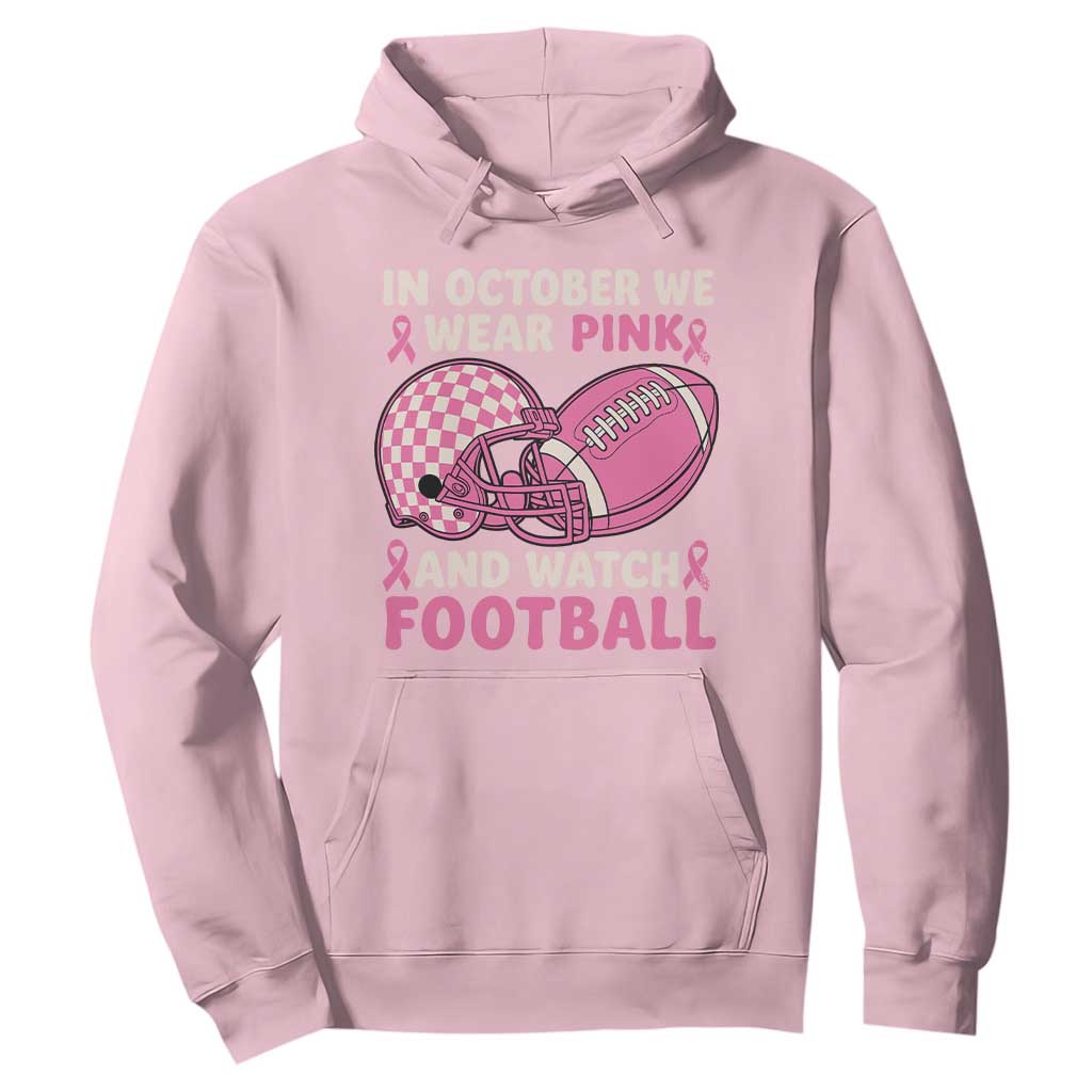 In October We Wear Pink Football Breast Cancer Awareness Hoodie Pink Ribbon Checkered Game Day TS10 Light Pink Print Your Wear