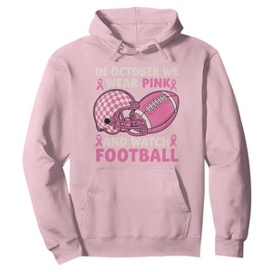 In October We Wear Pink Football Breast Cancer Awareness Hoodie Pink Ribbon Checkered Game Day TS10 Light Pink Print Your Wear