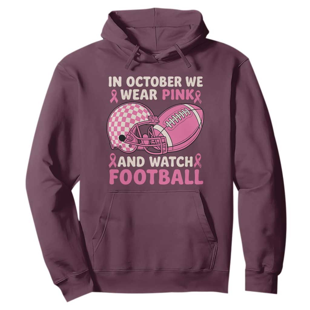 In October We Wear Pink Football Breast Cancer Awareness Hoodie Pink Ribbon Checkered Game Day TS10 Maroon Print Your Wear