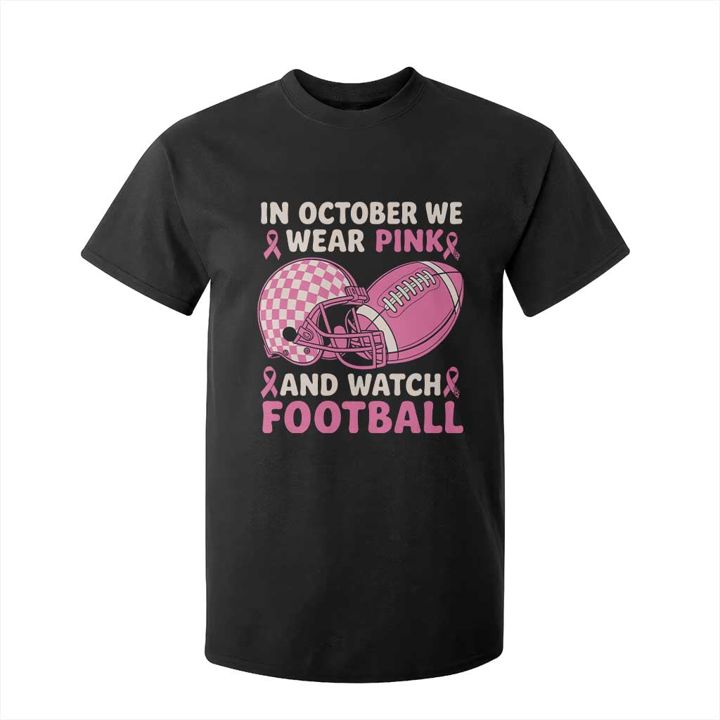 In October We Wear Pink Football Breast Cancer Awareness T Shirt For Kid Pink Ribbon Checkered Game Day TS10 Black Print Your Wear