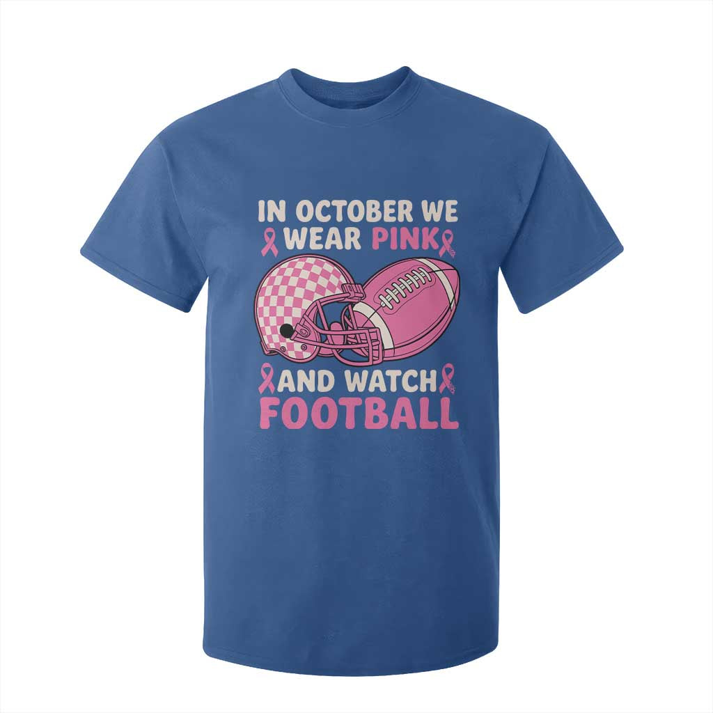 In October We Wear Pink Football Breast Cancer Awareness T Shirt For Kid Pink Ribbon Checkered Game Day TS10 Royal Blue Print Your Wear