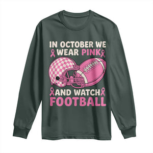 In October We Wear Pink Football Breast Cancer Awareness Long Sleeve Shirt Pink Ribbon Checkered Game Day TS10 Dark Forest Green Print Your Wear
