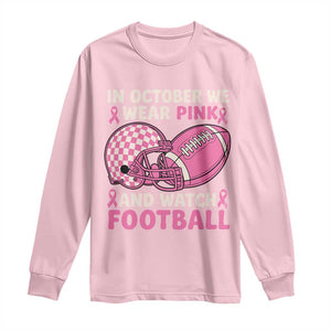 In October We Wear Pink Football Breast Cancer Awareness Long Sleeve Shirt Pink Ribbon Checkered Game Day TS10 Light Pink Print Your Wear