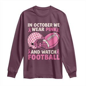 In October We Wear Pink Football Breast Cancer Awareness Long Sleeve Shirt Pink Ribbon Checkered Game Day TS10 Maroon Print Your Wear