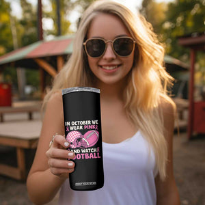 In October We Wear Pink Football Breast Cancer Awareness Skinny Tumbler Pink Ribbon Checkered Game Day TS10 Print Your Wear