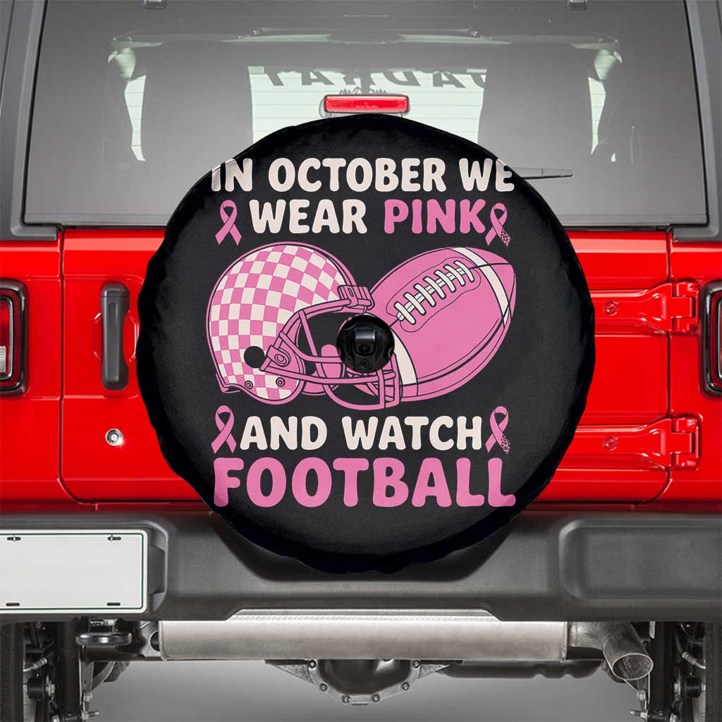 In October We Wear Pink Football Breast Cancer Awareness Spare Tire Cover Pink Ribbon Checkered Game Day TS10 Black Print Your Wear