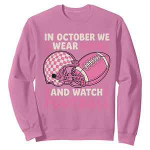 In October We Wear Pink Football Breast Cancer Awareness Sweatshirt Pink Ribbon Checkered Game Day TS10 Azalea Print Your Wear