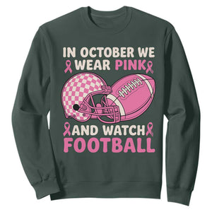 In October We Wear Pink Football Breast Cancer Awareness Sweatshirt Pink Ribbon Checkered Game Day TS10 Dark Forest Green Print Your Wear
