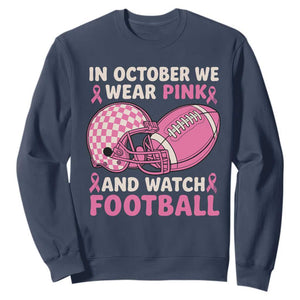 In October We Wear Pink Football Breast Cancer Awareness Sweatshirt Pink Ribbon Checkered Game Day TS10 Navy Print Your Wear