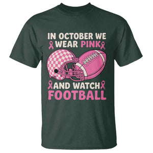 In October We Wear Pink Football Breast Cancer Awareness T Shirt Pink Ribbon Checkered Game Day TS10 Dark Forest Green Print Your Wear