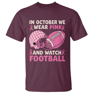 In October We Wear Pink Football Breast Cancer Awareness T Shirt Pink Ribbon Checkered Game Day TS10 Maroon Print Your Wear
