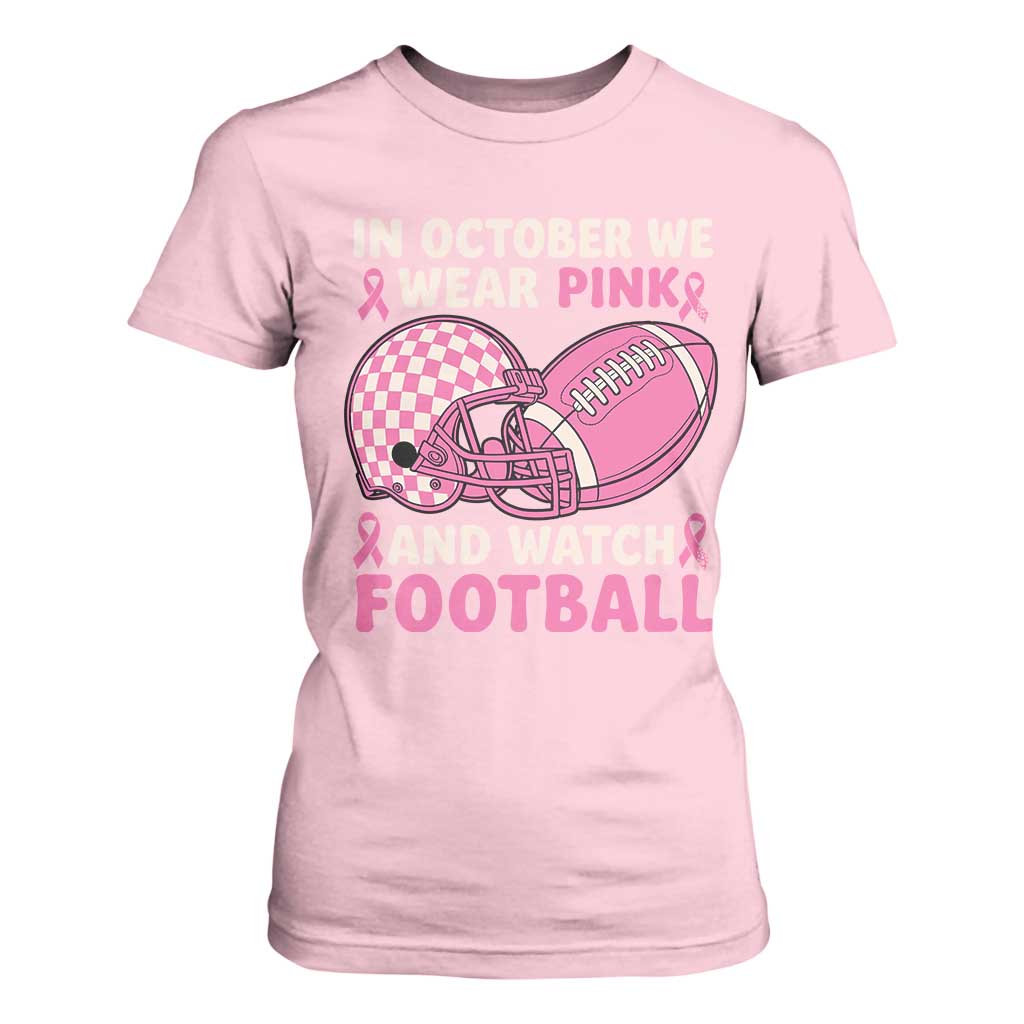 In October We Wear Pink Football Breast Cancer Awareness T Shirt For Women Pink Ribbon Checkered Game Day TS10 Light Pink Print Your Wear