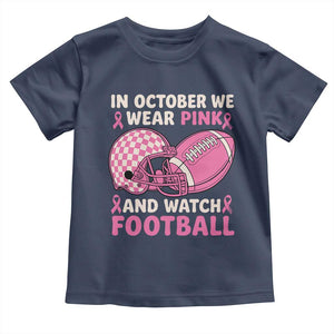 In October We Wear Pink Football Breast Cancer Awareness Toddler T Shirt Pink Ribbon Checkered Game Day TS10 Navy Print Your Wear