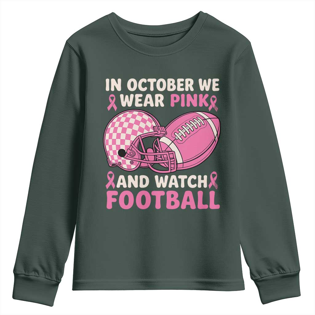 In October We Wear Pink Football Breast Cancer Awareness Youth Sweatshirt Pink Ribbon Checkered Game Day TS10 Dark Forest Green Print Your Wear