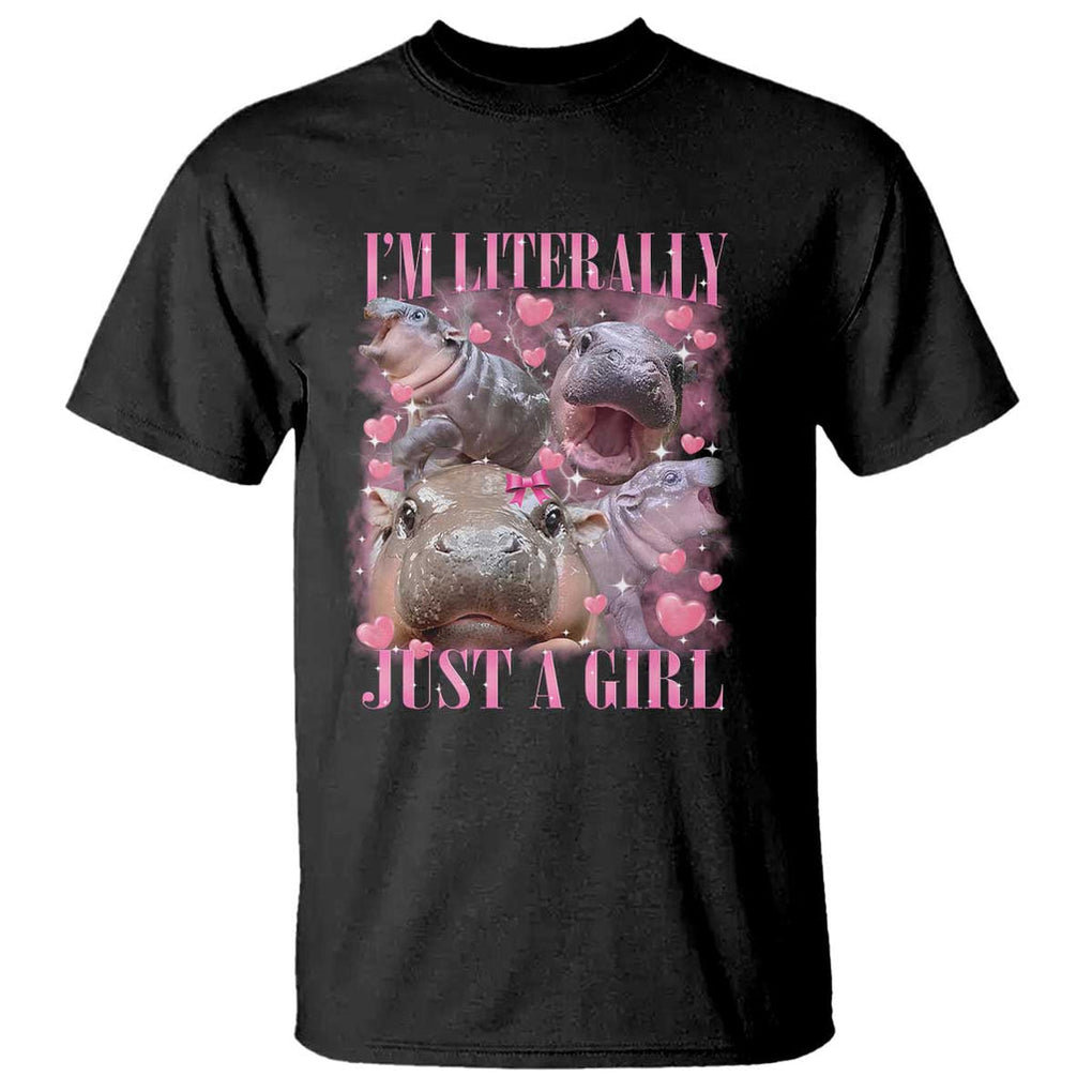 Funny Moo-Deng Baby Pygmy Hippo T Shirt Funny I'm Literally Just a Girl Cute Zoo For Family TS10 Black Print Your Wear