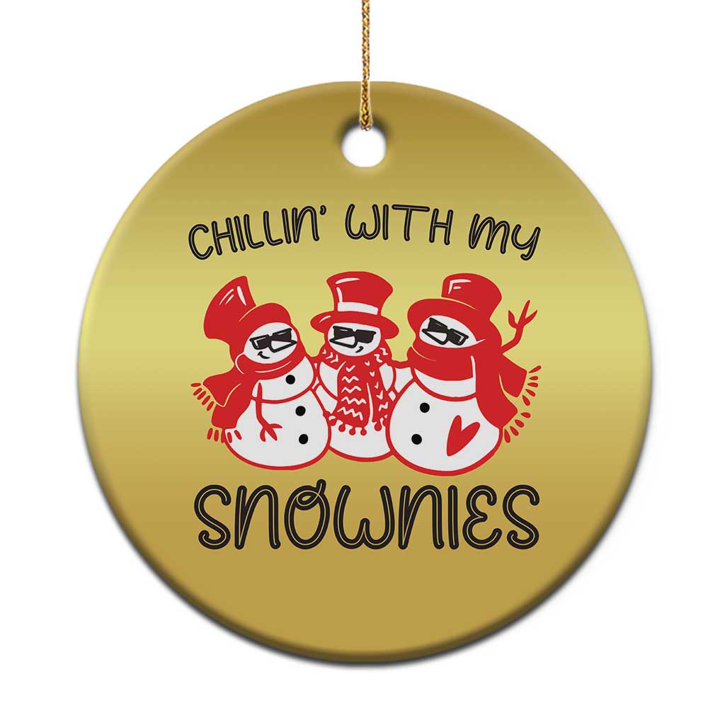 Snowman Christmas Christmas Ornament Chillin With My Snowmies Ugly Gift TS10 Print Your Wear