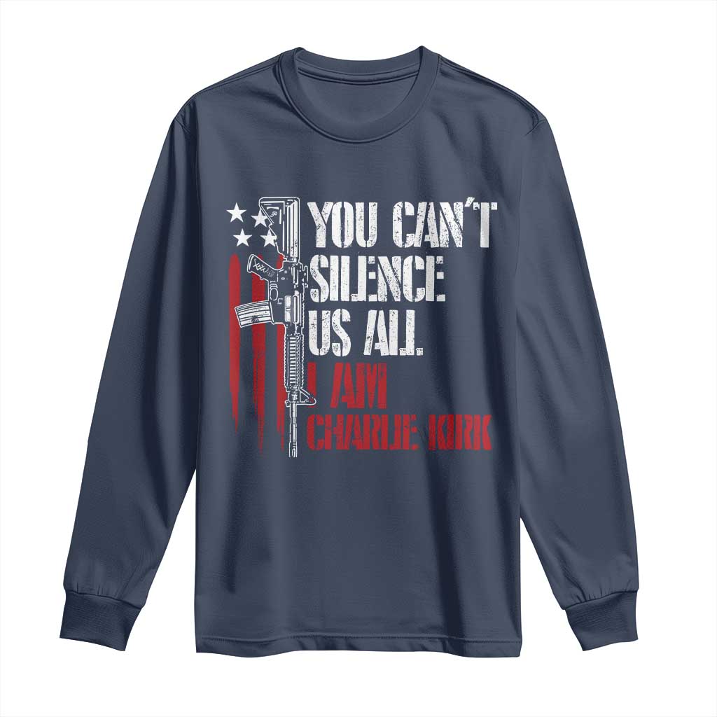 Charlie Kirk Long Sleeve Shirt You Cant Silence Us All USA Flag TS10 Navy Print Your Wear