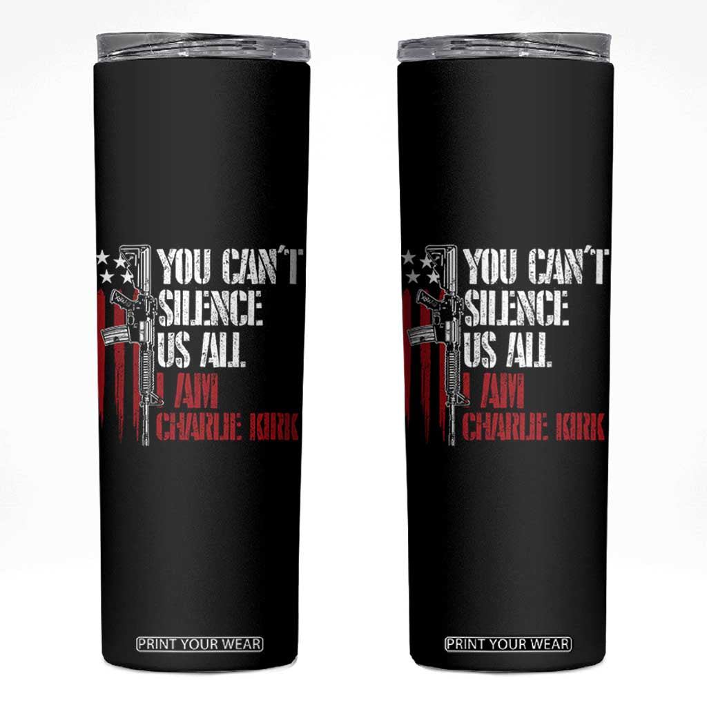 Charlie Kirk Skinny Tumbler You Cant Silence Us All USA Flag TS10 Black Print Your Wear