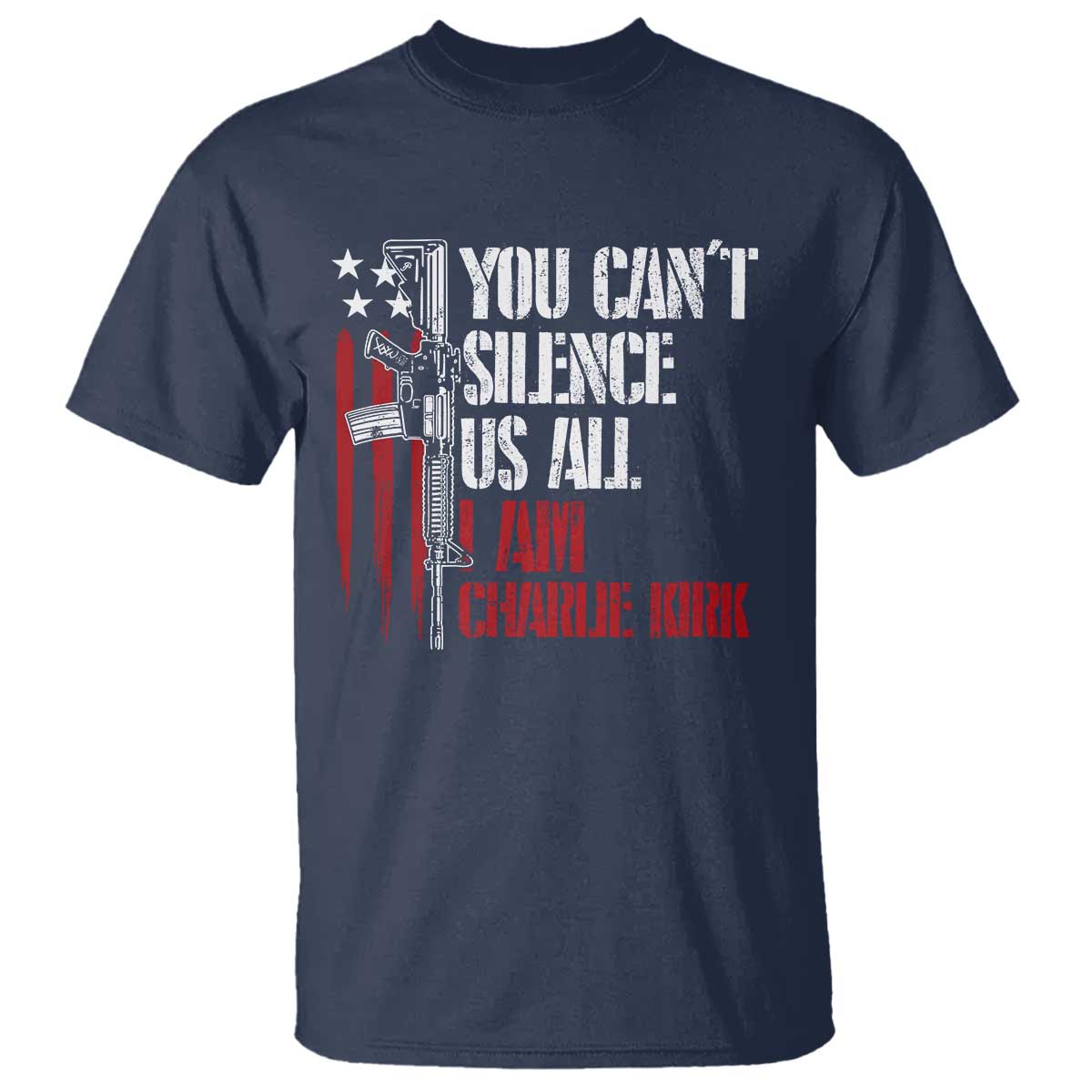Charlie Kirk T Shirt You Cant Silence Us All USA Flag TS10 Navy Print Your Wear