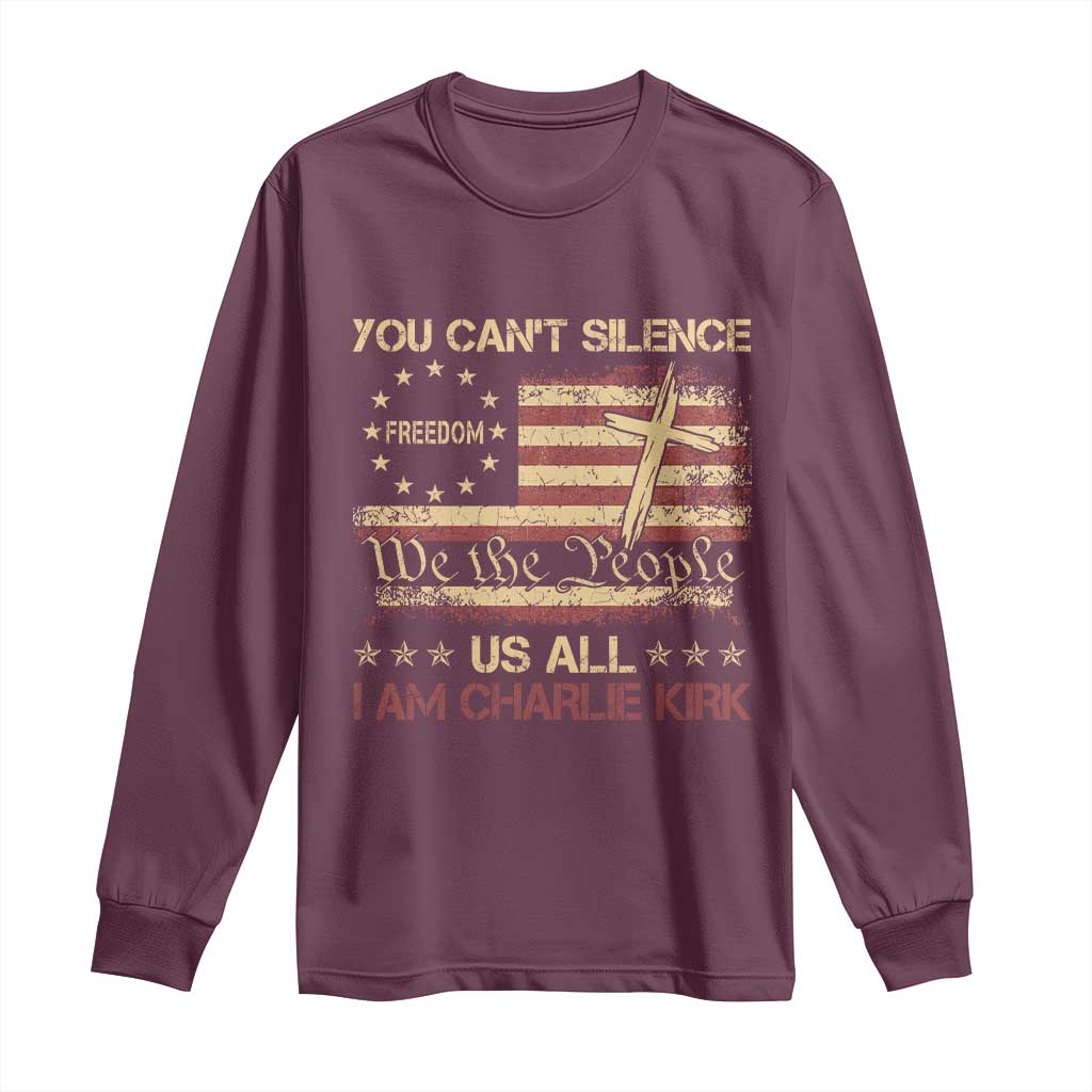 Charlie Kirk Long Sleeve Shirt You Cant Silence Us All Retro American Flag Cross TS10 Maroon Print Your Wear
