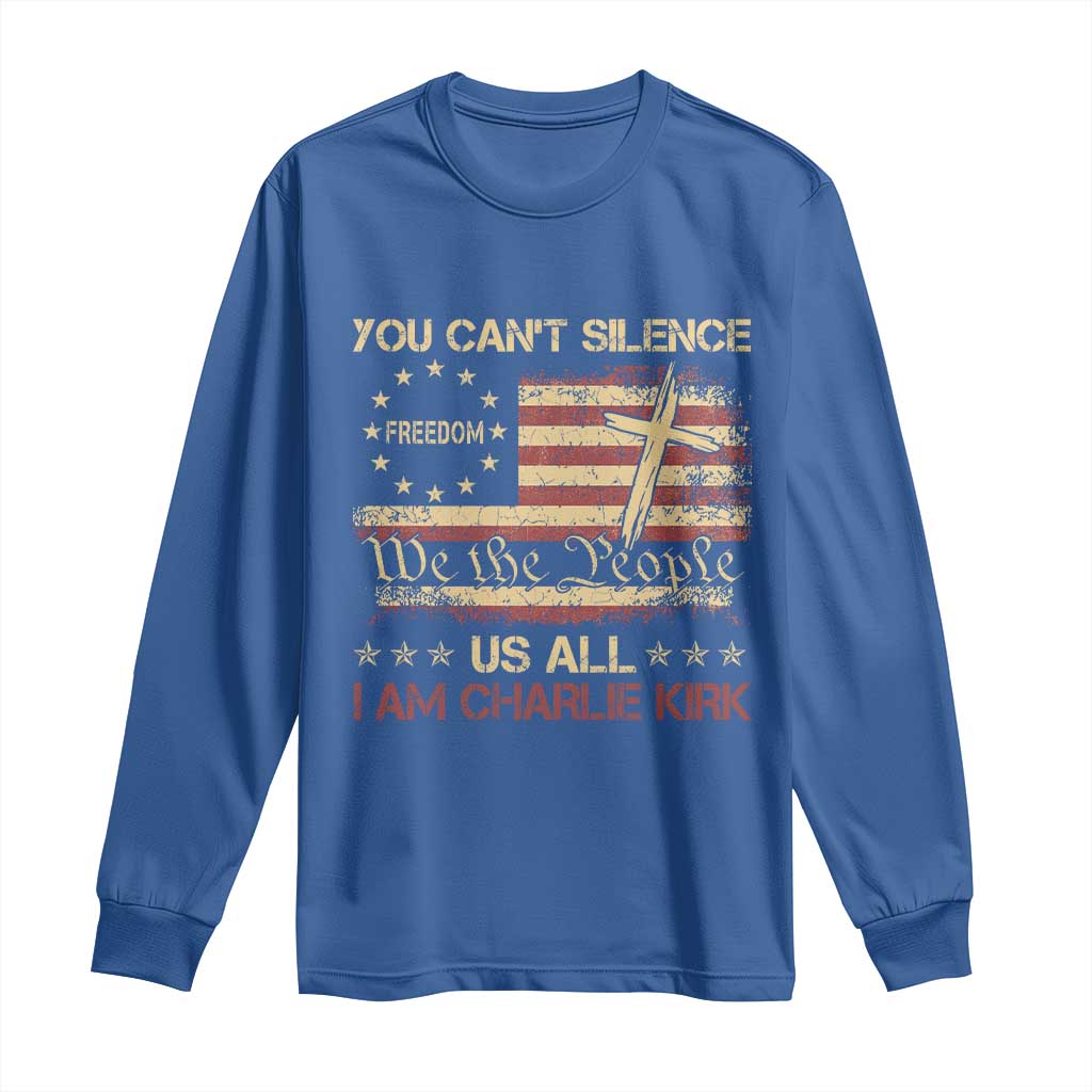Charlie Kirk Long Sleeve Shirt You Cant Silence Us All Retro American Flag Cross TS10 Royal Blue Print Your Wear