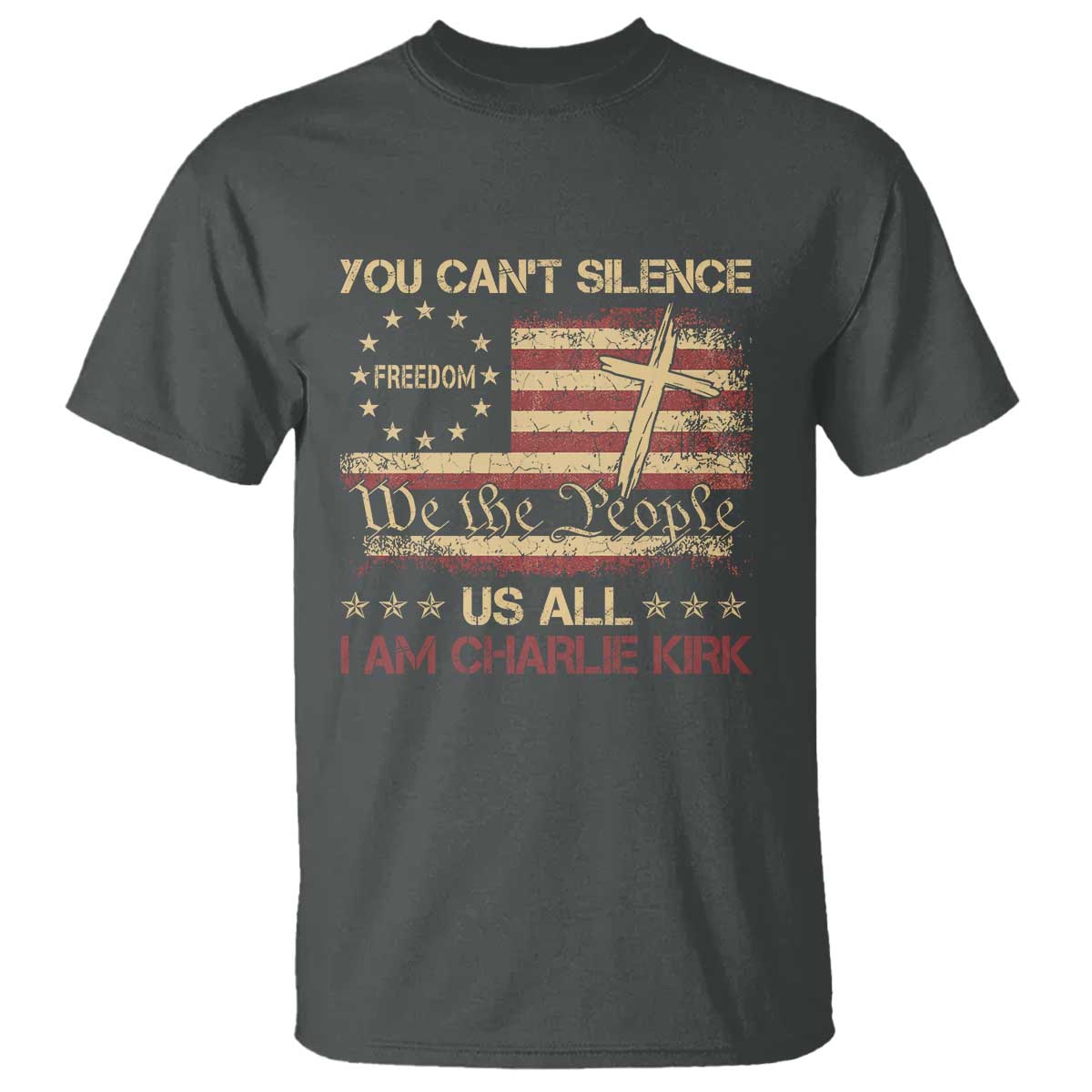 Charlie Kirk T Shirt You Cant Silence Us All Retro American Flag Cross TS10 Dark Heather Print Your Wear