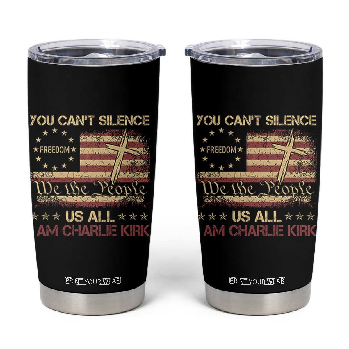Charlie Kirk Tumbler Cup You Cant Silence Us All Retro American Flag Cross TS10 Black Print Your Wear
