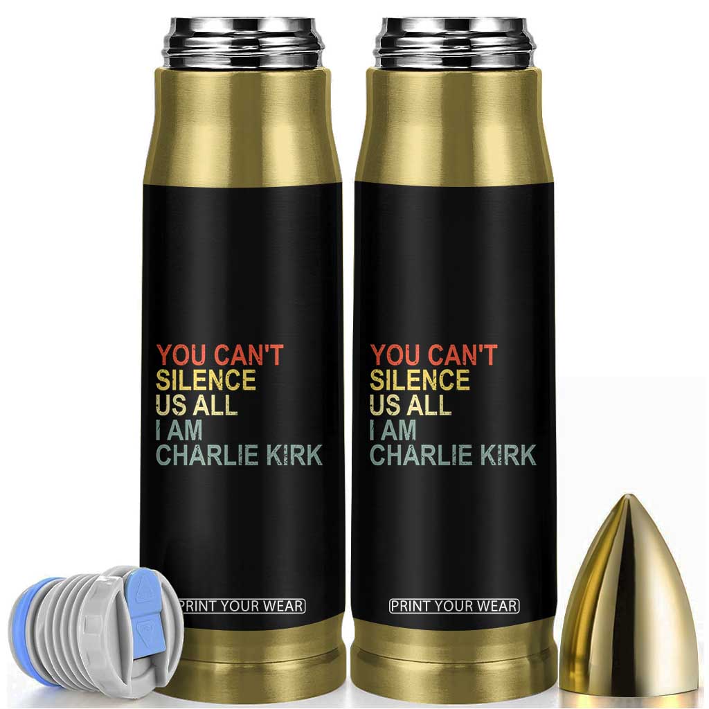 Charlie Kirk Bullet Tumbler Retro You Cant Silence Us All TS10 Black Print Your Wear