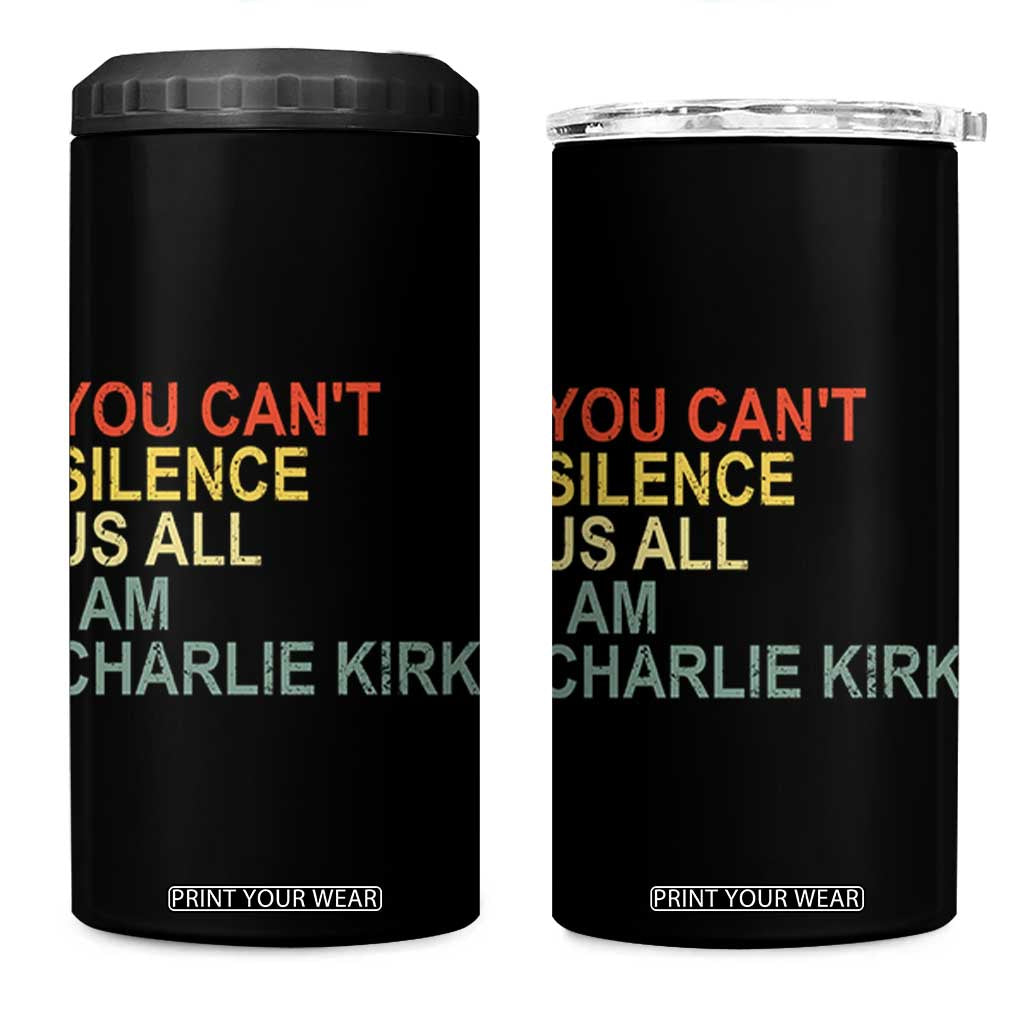 Charlie Kirk 4 in 1 Can Cooler Tumbler Retro You Cant Silence Us All TS10 One Size: 16 oz Black Print Your Wear