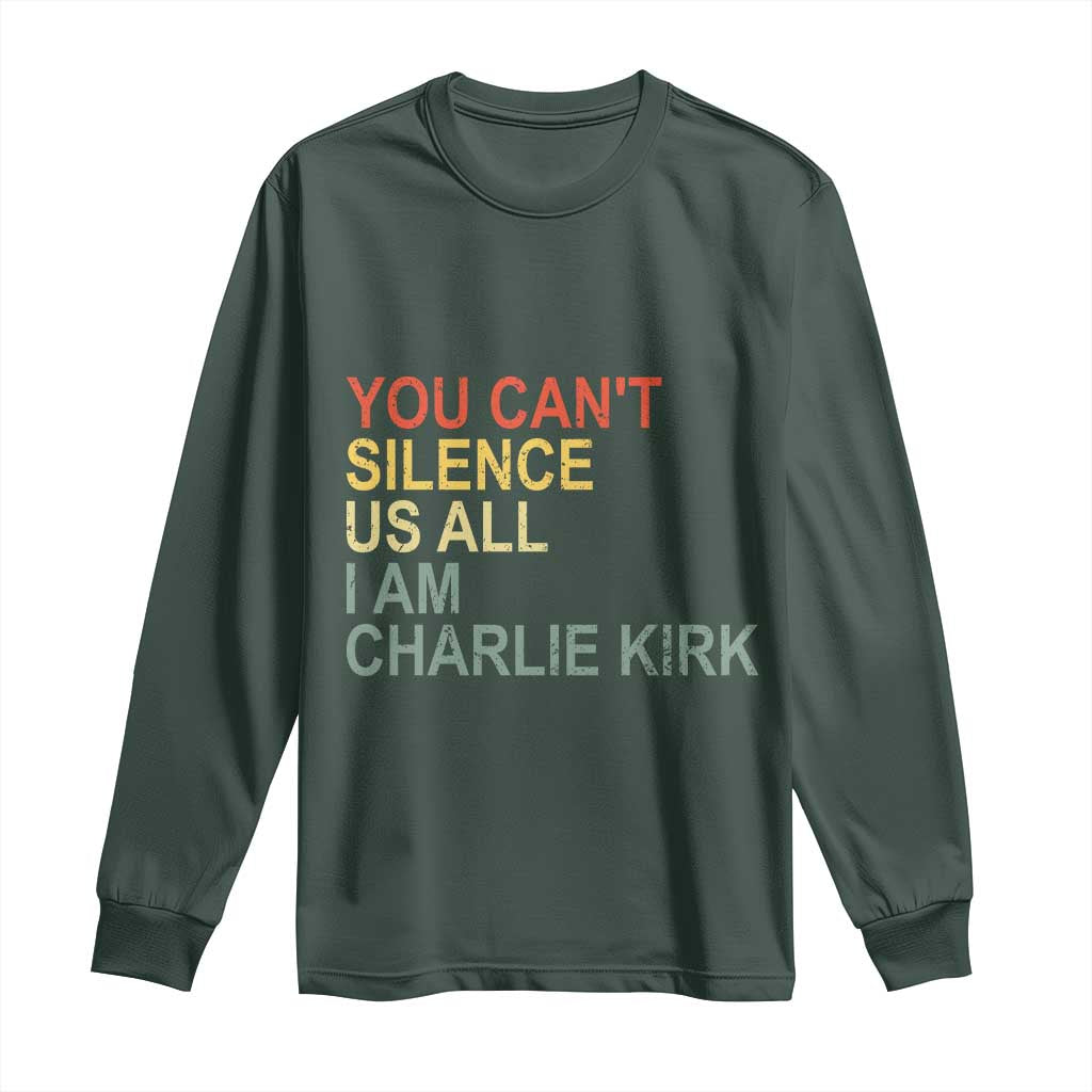 Charlie Kirk Long Sleeve Shirt Retro You Cant Silence Us All TS10 Dark Forest Green Print Your Wear