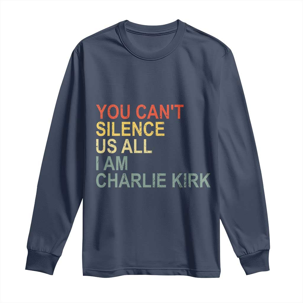 Charlie Kirk Long Sleeve Shirt Retro You Cant Silence Us All TS10 Navy Print Your Wear