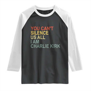 Charlie Kirk Raglan Shirt Retro You Cant Silence Us All TS10 Black White Print Your Wear