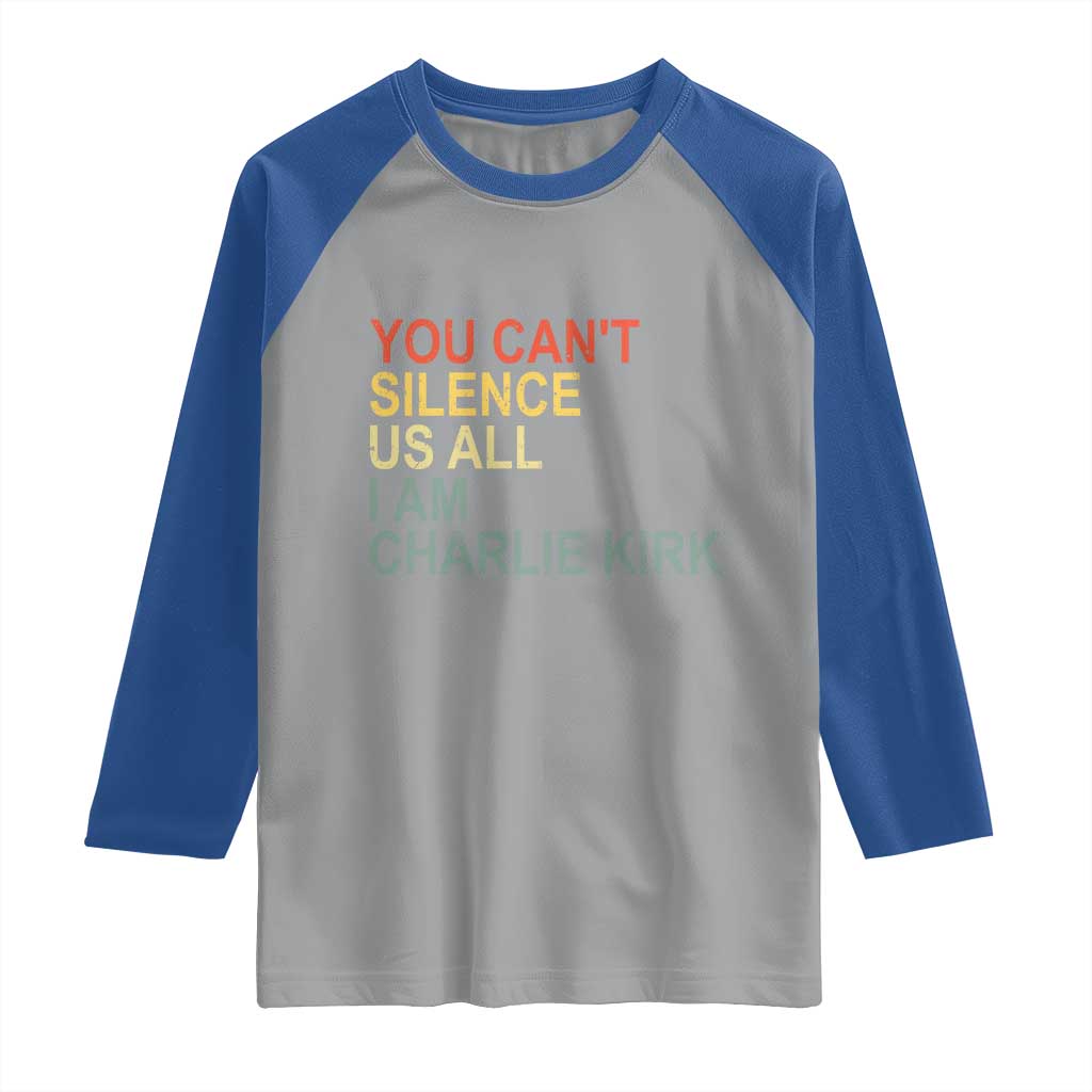Charlie Kirk Raglan Shirt Retro You Cant Silence Us All TS10 Sport Gray Royal Print Your Wear