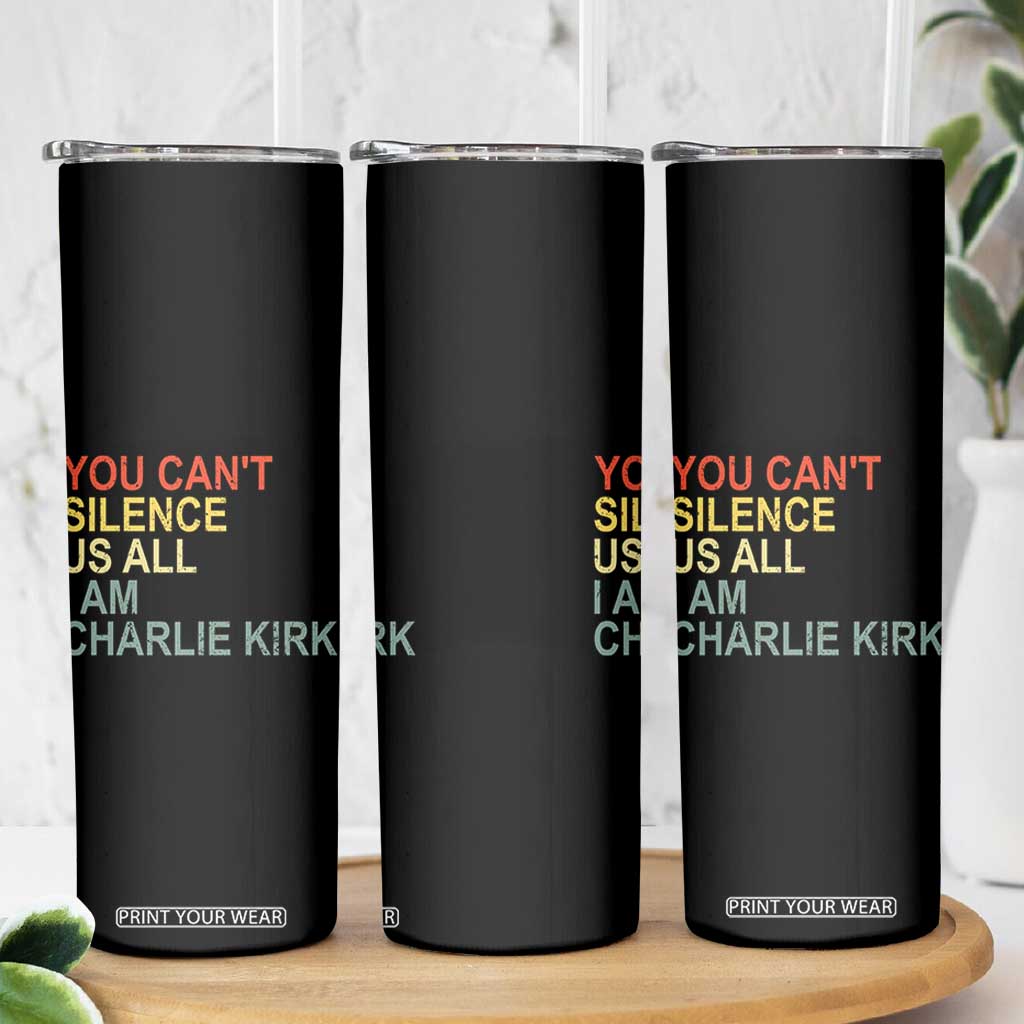 Charlie Kirk Skinny Tumbler Retro You Cant Silence Us All TS10 Print Your Wear