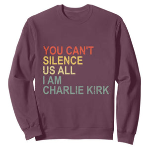 Charlie Kirk Sweatshirt Retro You Cant Silence Us All TS10 Maroon Print Your Wear
