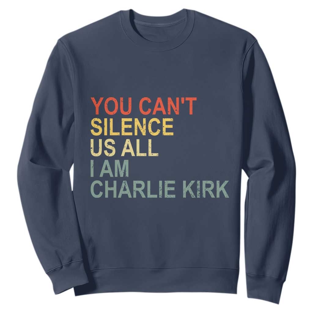 Charlie Kirk Sweatshirt Retro You Cant Silence Us All TS10 Navy Print Your Wear