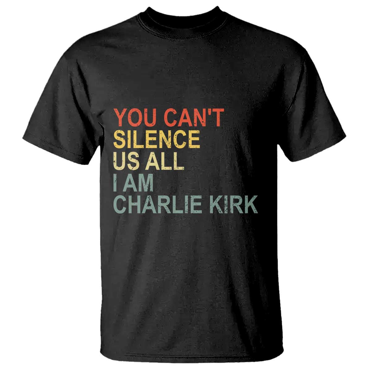 Charlie Kirk T Shirt Retro You Cant Silence Us All TS10 Black Print Your Wear