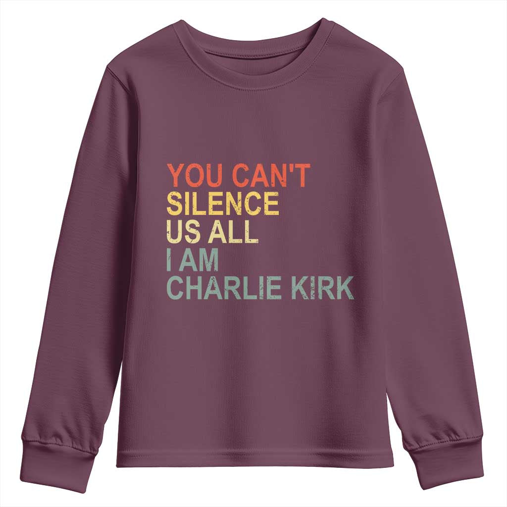 Charlie Kirk Youth Sweatshirt Retro You Cant Silence Us All TS10 Maroon Print Your Wear