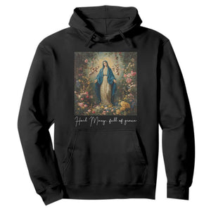 Marian Catholic Hoodie Hail Mary Full Of Grace Blessed Virgin Mary Floral TS10 Black Print Your Wear