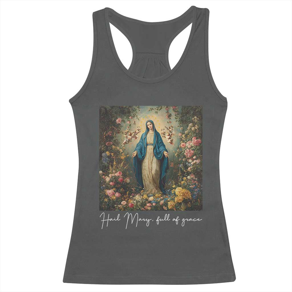 Marian Catholic Racerback Tank Top Hail Mary Full Of Grace Blessed Virgin Mary Floral TS10 Dark Heather Print Your Wear