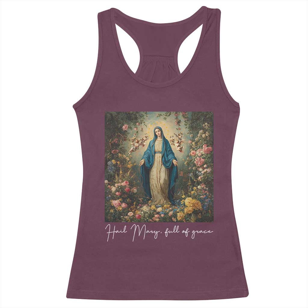 Marian Catholic Racerback Tank Top Hail Mary Full Of Grace Blessed Virgin Mary Floral TS10 Maroon Print Your Wear