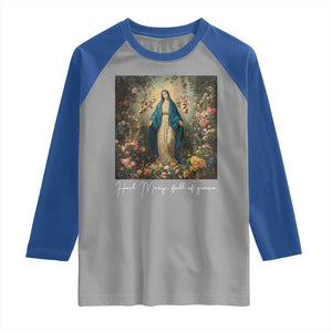 Marian Catholic Raglan Shirt Hail Mary Full Of Grace Blessed Virgin Mary Floral TS10 Sport Gray Royal Print Your Wear