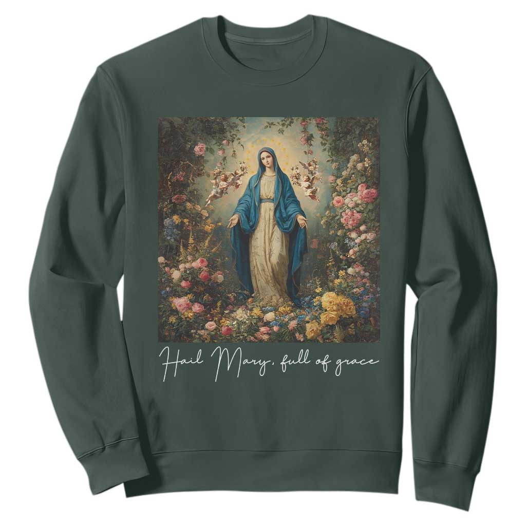 Marian Catholic Sweatshirt Hail Mary Full Of Grace Blessed Virgin Mary Floral TS10 Dark Forest Green Print Your Wear