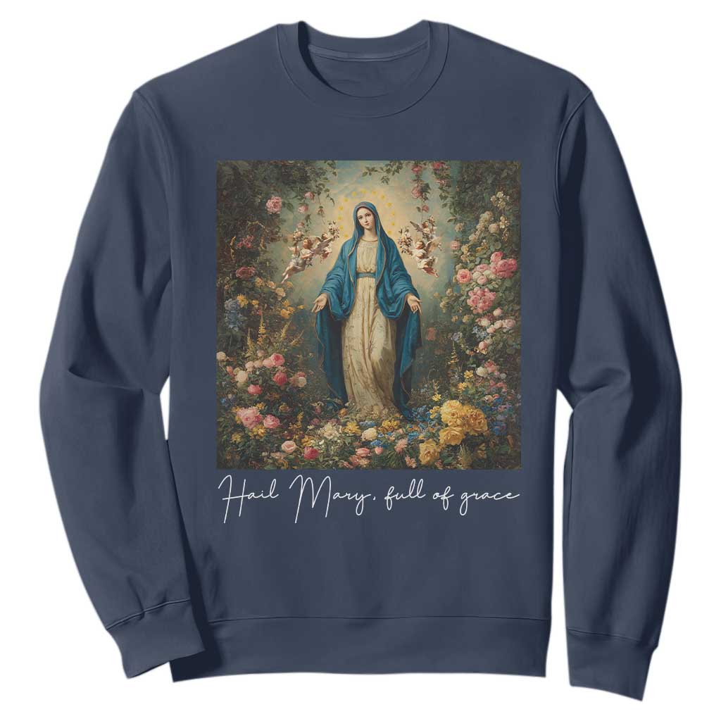 Marian Catholic Sweatshirt Hail Mary Full Of Grace Blessed Virgin Mary Floral TS10 Navy Print Your Wear