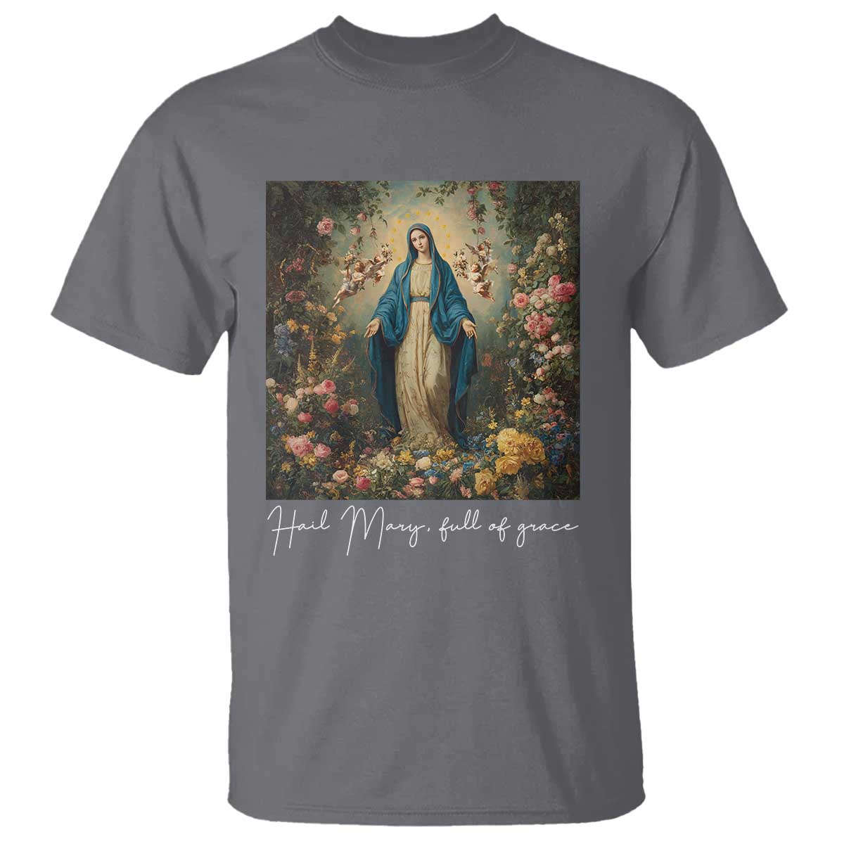 Marian Catholic T Shirt Hail Mary Full Of Grace Blessed Virgin Mary Floral TS10 Charcoal Print Your Wear