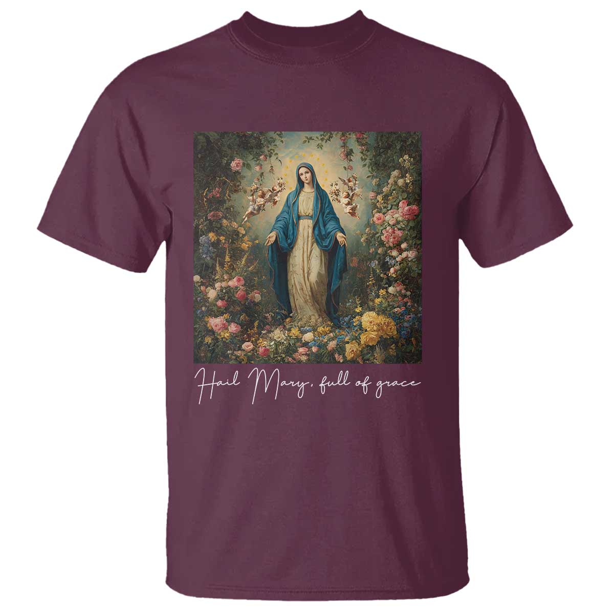 Marian Catholic T Shirt Hail Mary Full Of Grace Blessed Virgin Mary Floral TS10 Maroon Print Your Wear